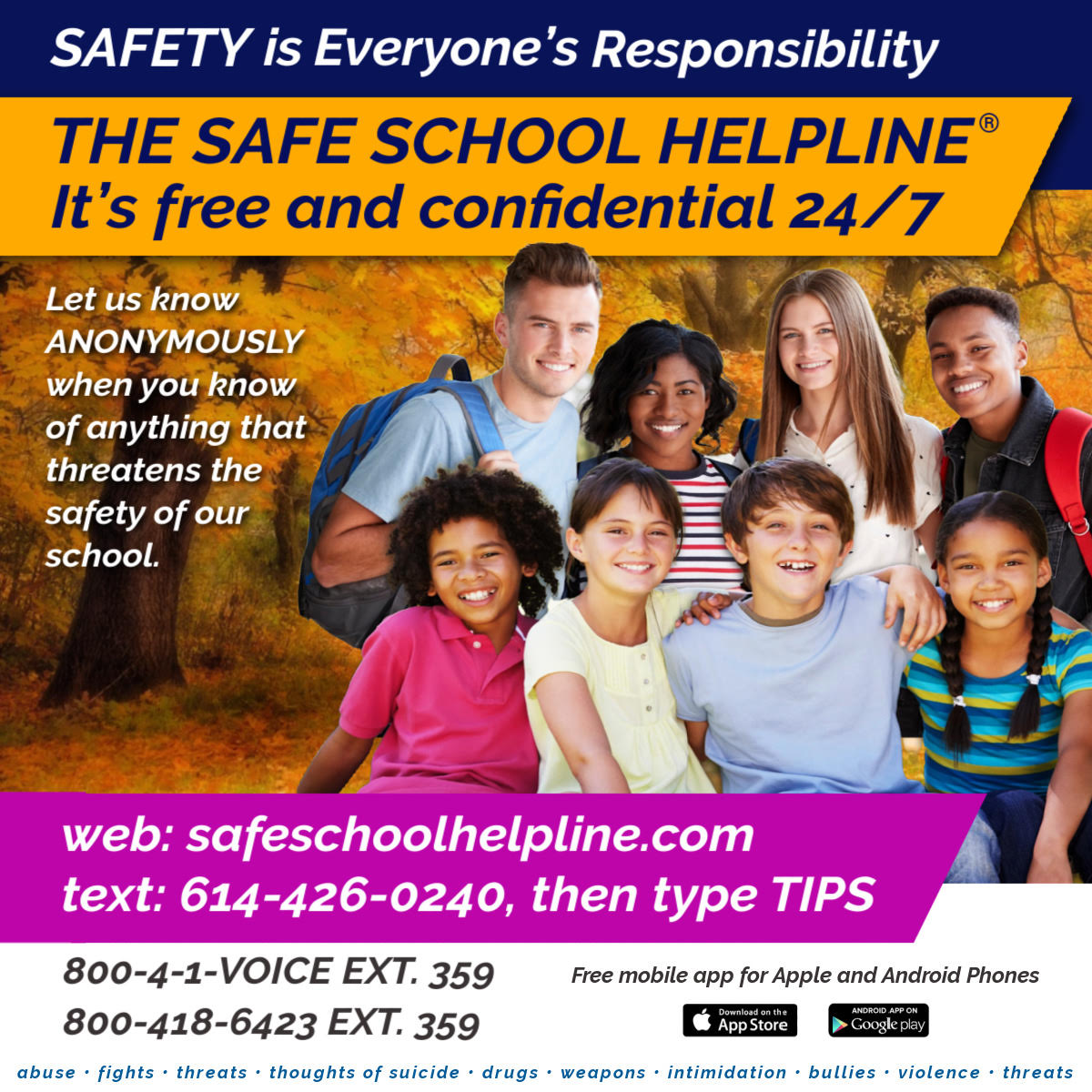 Safe school helpline 1-800-418-6423 ext. 359
