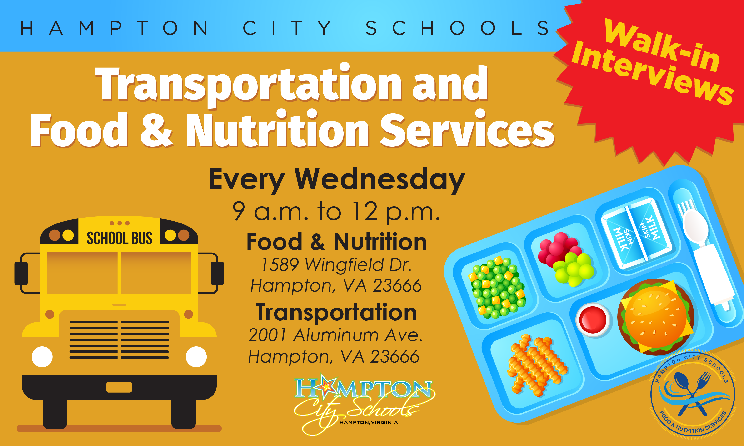 Walk-in intervies Transportation and food and nutrition services